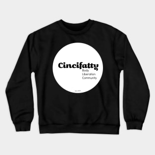 Cincifatty Logo - Reverse Color Crewneck Sweatshirt